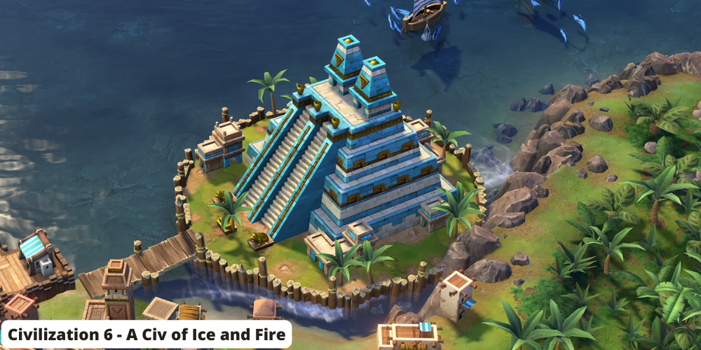 Civilization 6 - A Civ of Ice and Fire